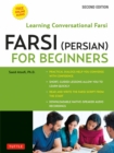 Image for Farsi (Persian) for Beginners: Mastering Conversational Farsi (Free downloadable MP3 Audio files included)
