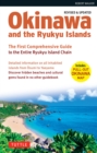 Image for Okinawa and the Ryukyu Islands: the first comprehensive guide to the entire Ryukyu Island chain