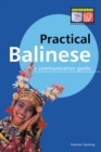 Image for Practical Balinese: A Communication Guides