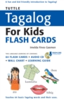 Image for Tuttle Tagalog for Kids Flash Cards Kit: [Includes 64 Flash Cards, Audio CD, Wall Chart &amp; Learning Guide]