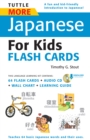 Image for Tuttle More Japanese for Kids Flash Cards Kit: [Includes 64 Flash Cards, Downloadable Audio, Wall Chart &amp; Learning Guide]
