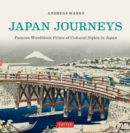 Image for Japan journeys: famous woodblock prints of cultural Japan