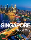 Image for Singapore: World City