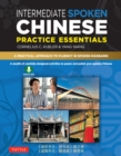 Image for Intermediate Spoken Chinese Practice Essentials: A Wealth of Activities to Enhance Your Spoken Mandarin