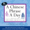 Image for Chinese Phrase A Day Practice Pad: Learn Chinese One Day at a Time!