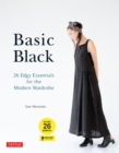 Image for Basic Black: 26 Edgy Essentials for the Modern Wardrobe