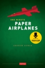 Image for One Minute Paper Airplanes: 12 Pop-Out Planes, Easily Assembled in Under a Minute (Downloadable Material Included)