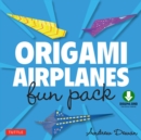 Image for Origami Airplanes Fun Pack: Make Fun and Easy Paper Airplanes with This Great Origami-for-Kids Kit: Origami Book with 48 High-Quality Origami Papers