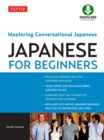 Image for Tuttle Japanese for Beginners: Mastering Conversational Japanese (Downloadable Audio Included)