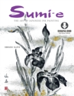 Image for Sumi-e: the art of Japanese ink painting