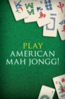 Image for Play American Mah Jongg! Kit: Everything You Need to Play American Mah Jongg (includes instruction book and 152 playing cards)