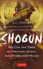 Image for Shogun: the life of Tokugawa Ieyasu