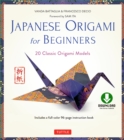 Image for Japanese Origami for Beginners Kit Ebook: 20 Classic Origami Models: Origami Book With Downloadable Bonus Content: Great for Kids and Adults!