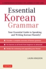 Image for Essential Korean Grammar: Your Essential Guide to Speaking and Writing Korean Fluently!