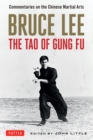 Image for Bruce Lee - The Tao of Gung Fu: Commentaries on the Chinese Martial Arts