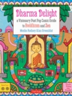 Image for Dharma Delight: A Visionary Post Pop Comic Guide to Buddhism and Zen