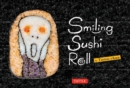 Image for Smiling Sushi Roll: (Sushi Designs &amp; Recipes)