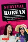 Image for Survival Korean: how to communicate without fuss or fear instantly! : a Korean language phrasebook