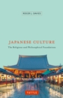 Image for Japanese Culture: The Religious and Philosophical Foundations