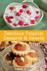 Image for Mini Delicious Tropical Desserts &amp; Sweets