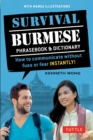Image for Survival Burmese Phrasebook &amp; Dictionary: How to communicate without fuss or fear INSTANTLY! (Manga Illustrations)