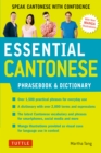 Image for Essential Cantonese Phrasebook &amp; Dictionary: Speak Cantonese With Confidence