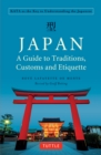Image for Japan: a guide to traditions, customs and etiquette : Kata as the key to understanding the Japanese