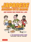 Image for Japanese cooking with manga: the Gourmand gohan cookbook : 59 easy recipes your friends will love!