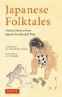 Image for Japanese Folktales: Classic Stories from Japan&#39;s Enchanted Past.