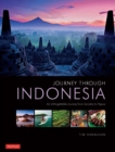 Image for Journey Through Indonesia: An Unforgettable Journey from Sumatra to Papua