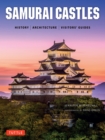 Image for Samurai castles: history/architecture/visitors&#39; guides