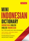 Image for Mini Indonesian Dictionary: Indonesian-English / English-Indonesian; Over 12,000 Essential Words, Idioms and Expressions