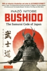 Image for Bushido: The Samurai Code of Japan: With an Extensive Introduction and Notes by Alexander Bennett