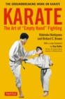 Image for Karate: The Art of Empty Hand Fighting: The Groundbreaking Work on Karate