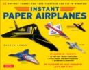 Image for Instant Paper Airplanes Ebook: 12 Printable Airplanes You Tape Together and Fly!