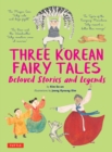 Image for Three Korean Fairy Tales: Beloved Stories and Legends