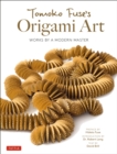 Image for Tomoko Fuse&#39;s Origami Art: Works by a Modern Master