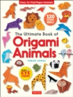 Image for Ultimate Book of Origami Animals: Easy-to-Fold Paper Models [Includes 120 models; eye stickers]
