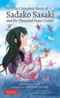 Image for Complete Story of Sadako Sasaki: and the Thousand Paper Cranes