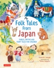 Image for Folk Tales from Japan: Fables, Myths and Fairy Tales for Children
