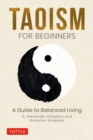 Image for Taoism for Beginners: A Guide to Balanced Living