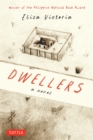 Image for Dwellers: A Novel: Winner of the Philippine National Book Award