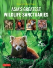 Image for Asia&#39;s Greatest Wildlife Sanctuaries: In Support of BirdLife International
