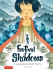 Image for Festival of Shadows: A Japanese Ghost Story
