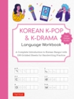 Image for Korean K-Pop and K-Drama Language Workbook: A Complete Introduction to Korean Hangul With 108 Gridded Sheets for Handwriting Practice (Free Online Audio for Pronunciation Practice)