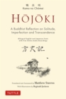Image for Hojoki: A Buddhist Reflection on Solitude: Imperfection and Transcendence - Bilingual English and Japanese Texts With Free Online Audio Recordings