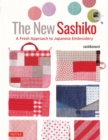 Image for New Sashiko, The: A Fresh Approach to Japanese Embroidery