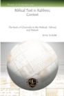 Image for Biblical Text in Rabbinic Context : The Book of Chronicles in the Mishnah, Talmud and Midrash