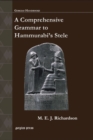 Image for A Comprehensive Grammar to Hammurabi’s Stele