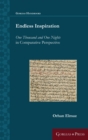 Image for Endless Inspiration : One Thousand and One Nights in Comparative Perspective